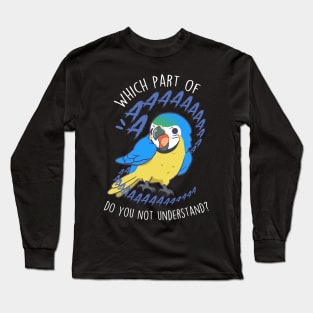 Blue and Gold Macaw Aaaa Long Sleeve T-Shirt